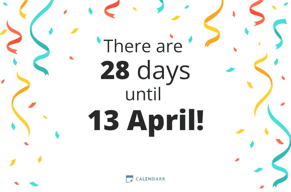How many days until 13 April - Calendarr