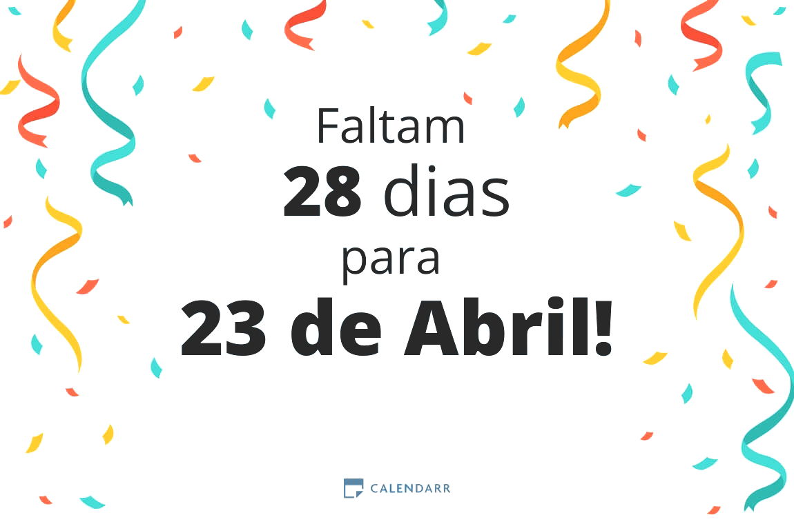 Descubra quantos dias faltam para 23 de Abril - Calendarr
