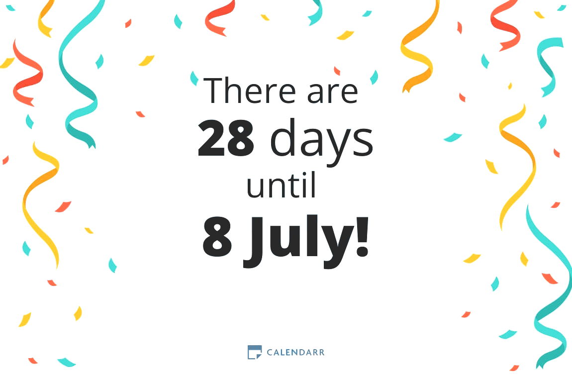 How many days until 8 July - Calendarr