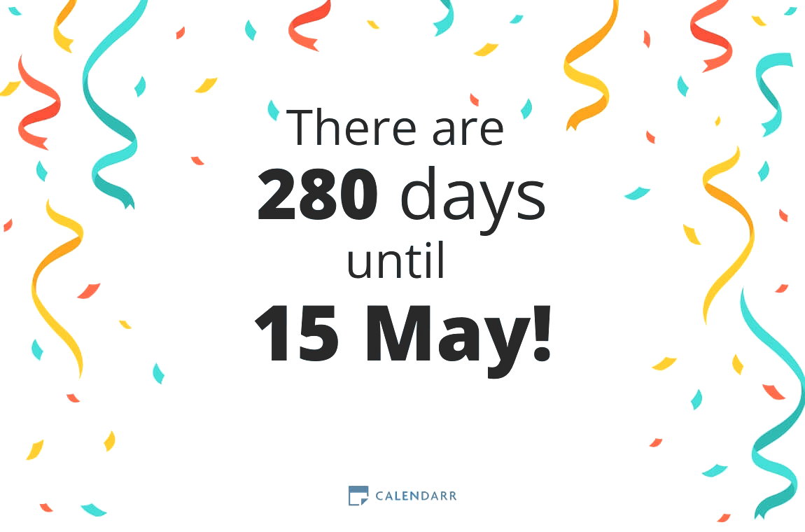 How many days until 15 May - Calendarr