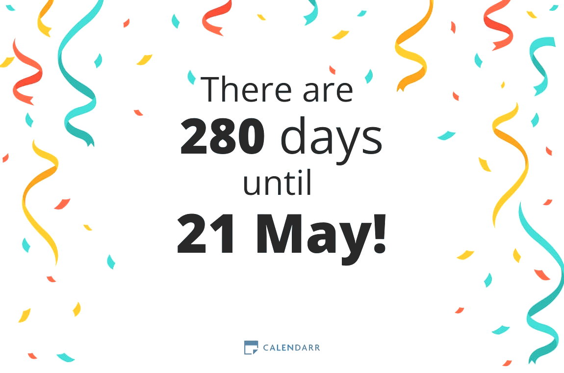 How many days until 21 May - Calendarr