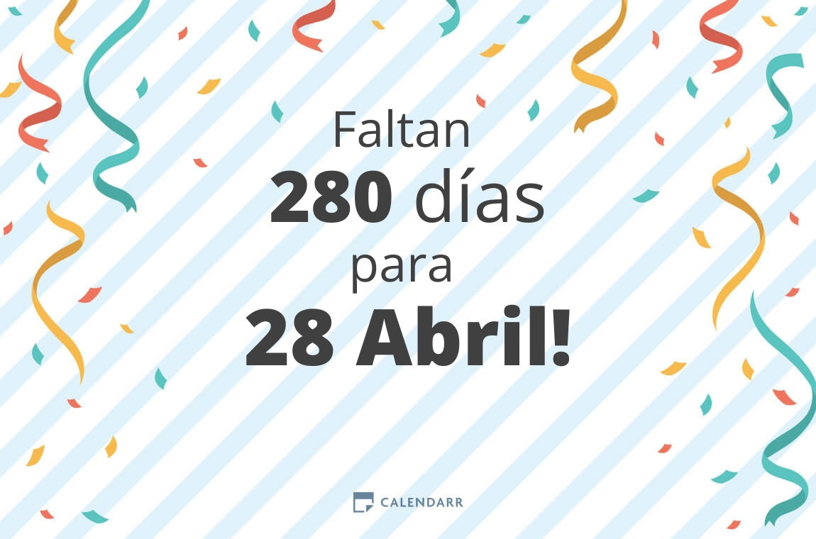 Descubre cuántos días faltan para 28 Abril - Calendarr