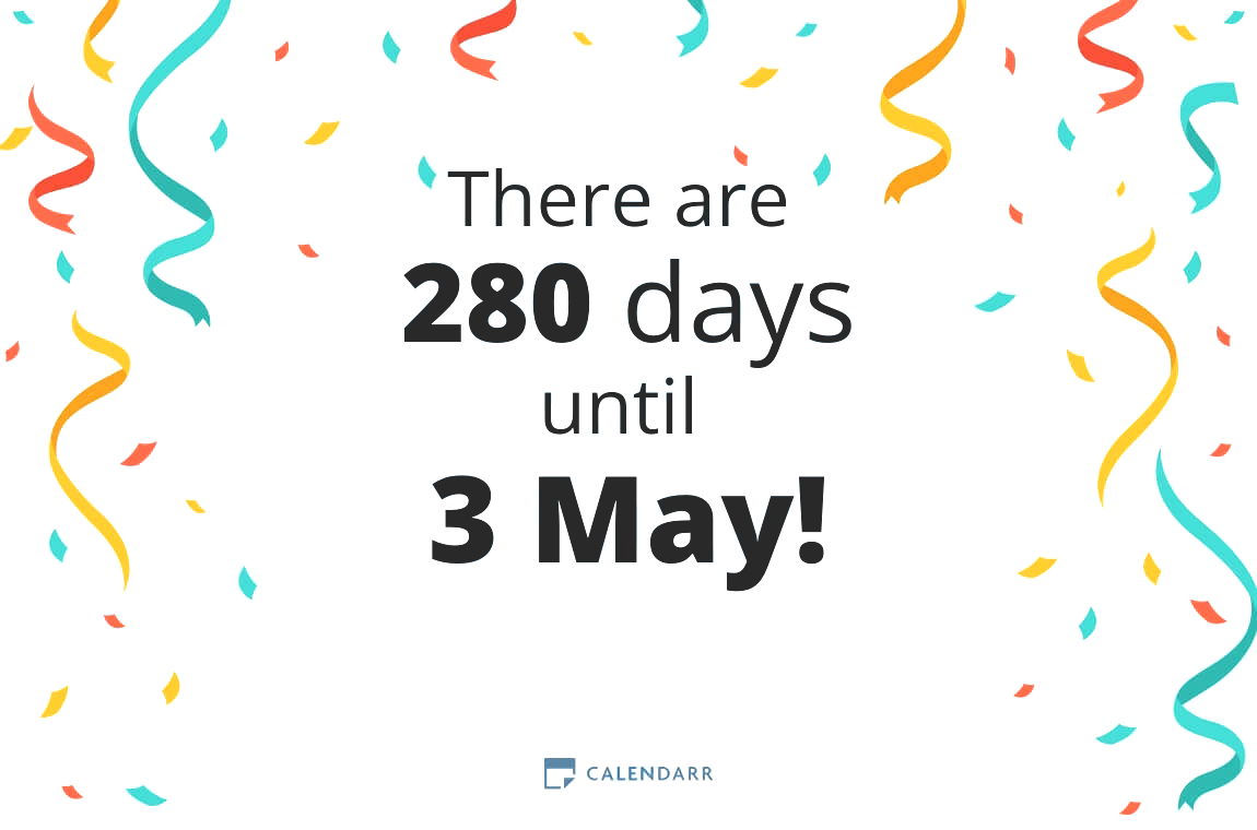 How many days until 3 May - Calendarr