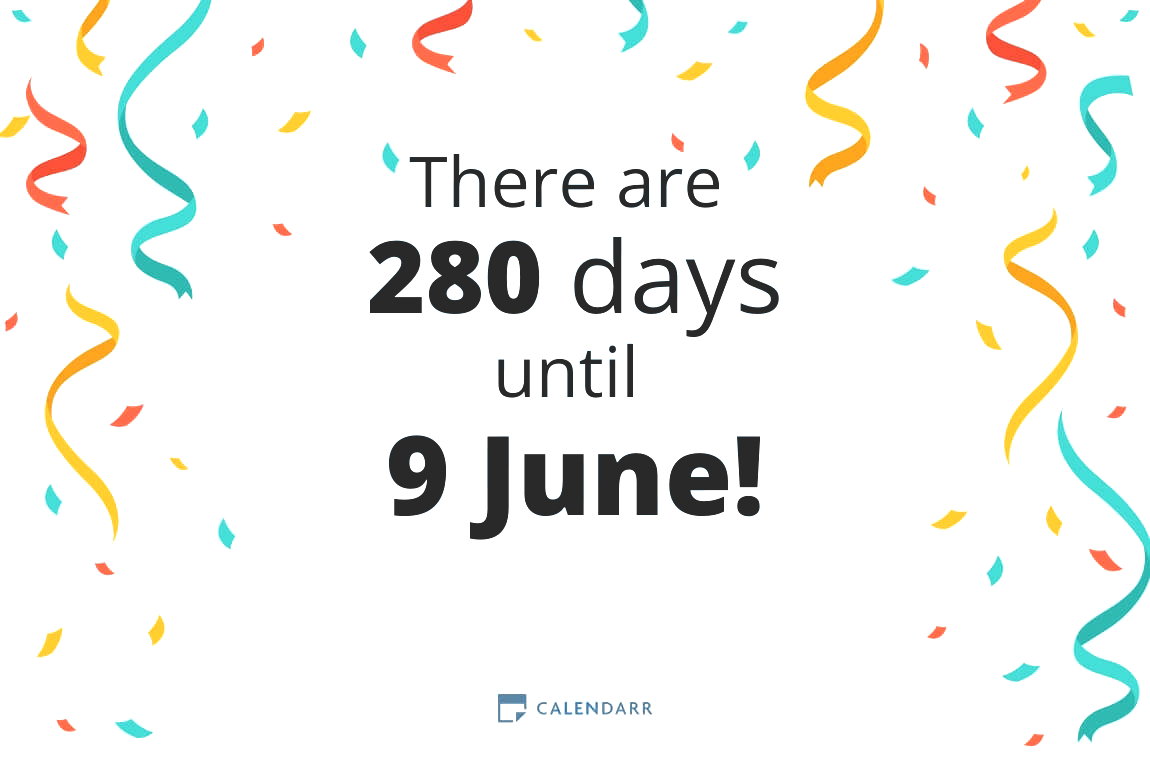 How many days until 9 June - Calendarr