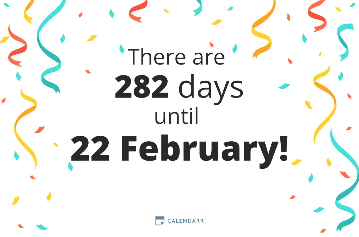 How many days until 22 February - Calendarr