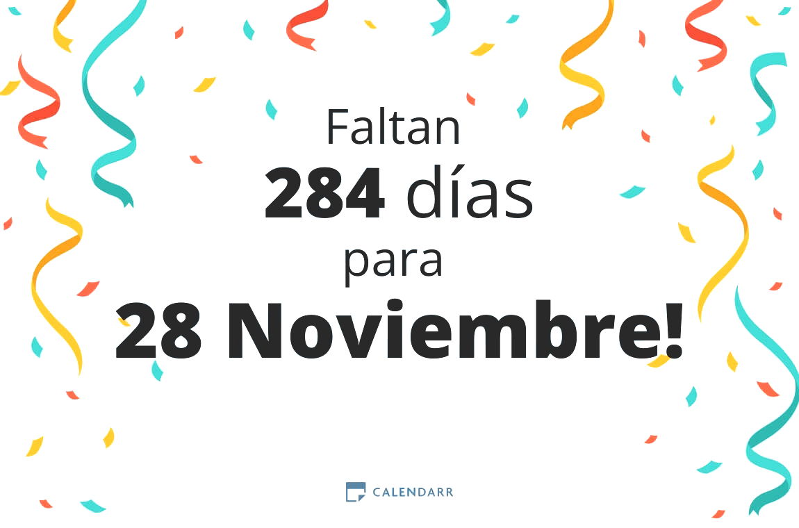 Descubre cuántos días faltan para 28 Noviembre - Calendarr