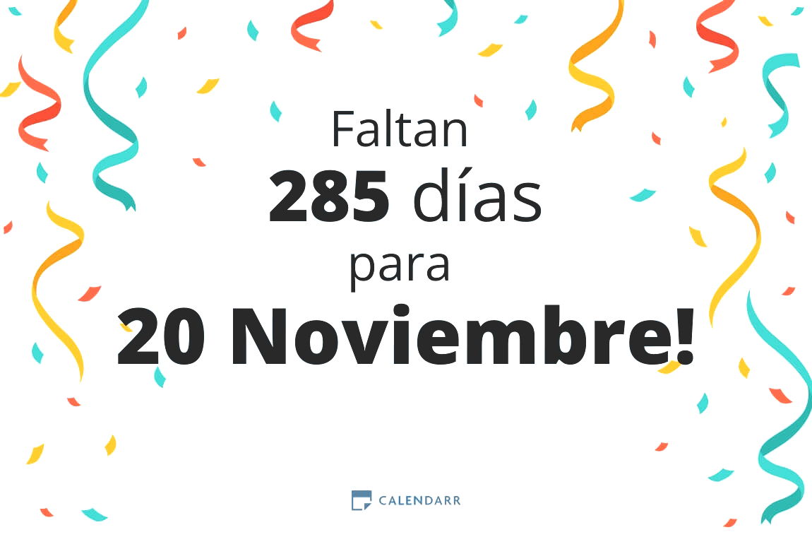 Descubre cuántos días faltan para 20 Noviembre - Calendarr