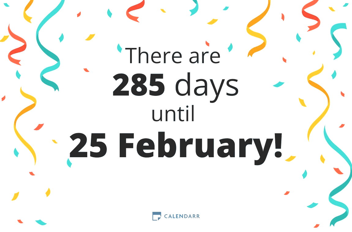 How many days until 25 February - Calendarr
