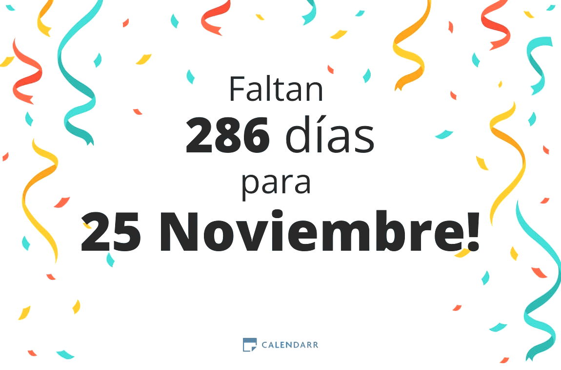 Descubre cuántos días faltan para 25 Noviembre - Calendarr