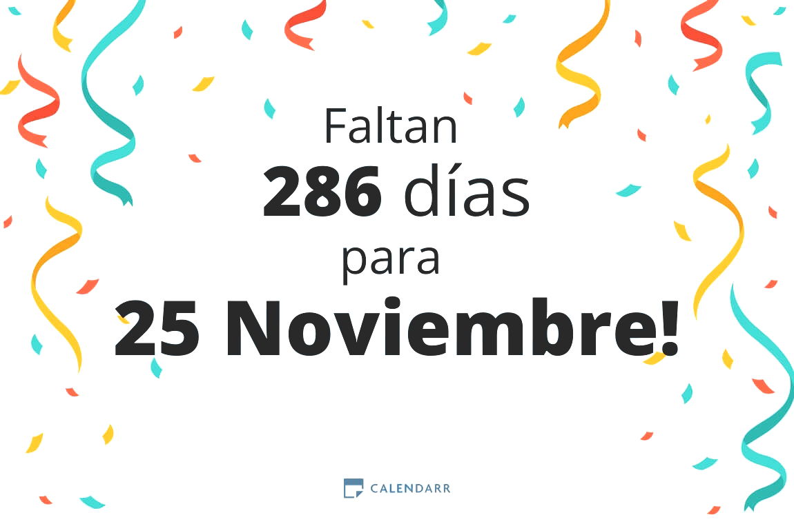 Descubre cuántos días faltan para 25 Noviembre - Calendarr