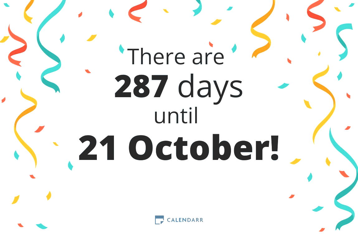 How many days until 21 October - Calendarr