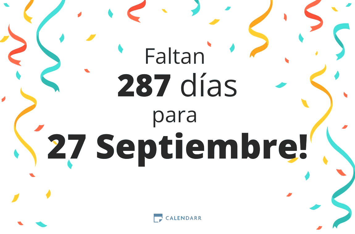 Descubre cuántos días faltan para 27 Septiembre - Calendarr