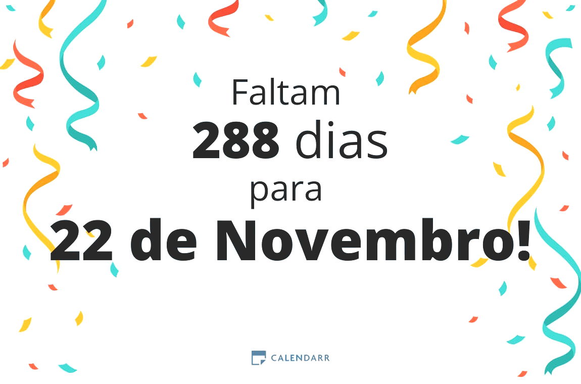 Descubra quantos dias faltam para 22 de Novembro - Calendarr