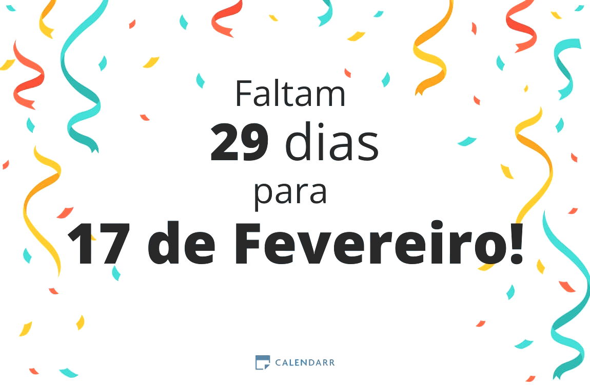 Descobre quantos dias faltam para 17 de Fevereiro - Calendarr