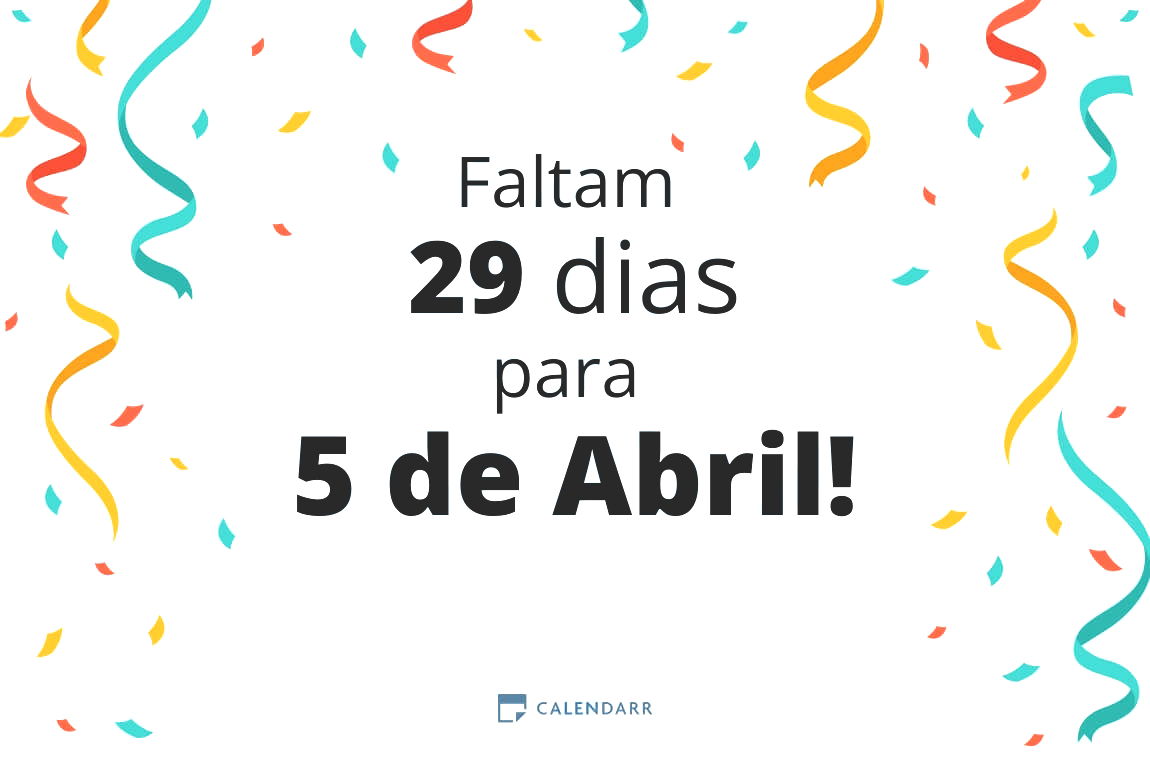 Descubra quantos dias faltam para 5 de Abril - Calendarr
