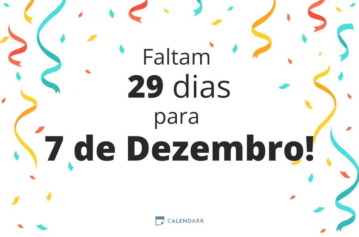 Descobre quantos dias faltam para 7 de Dezembro - Calendarr