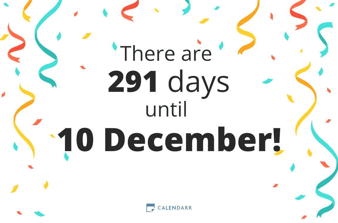 How many days until 10 December - Calendarr