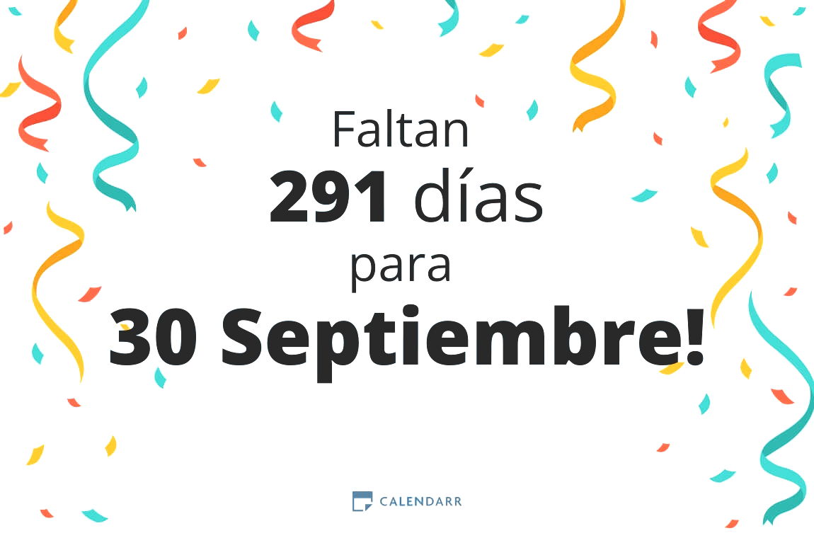 Descubre cuántos días faltan para 30 Septiembre - Calendarr