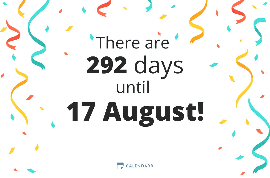 How many days until 17 August - Calendarr