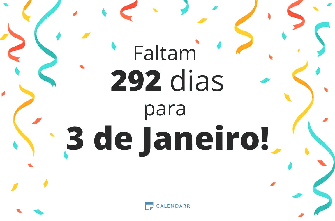 Descubra quantos dias faltam para 3 de Janeiro - Calendarr