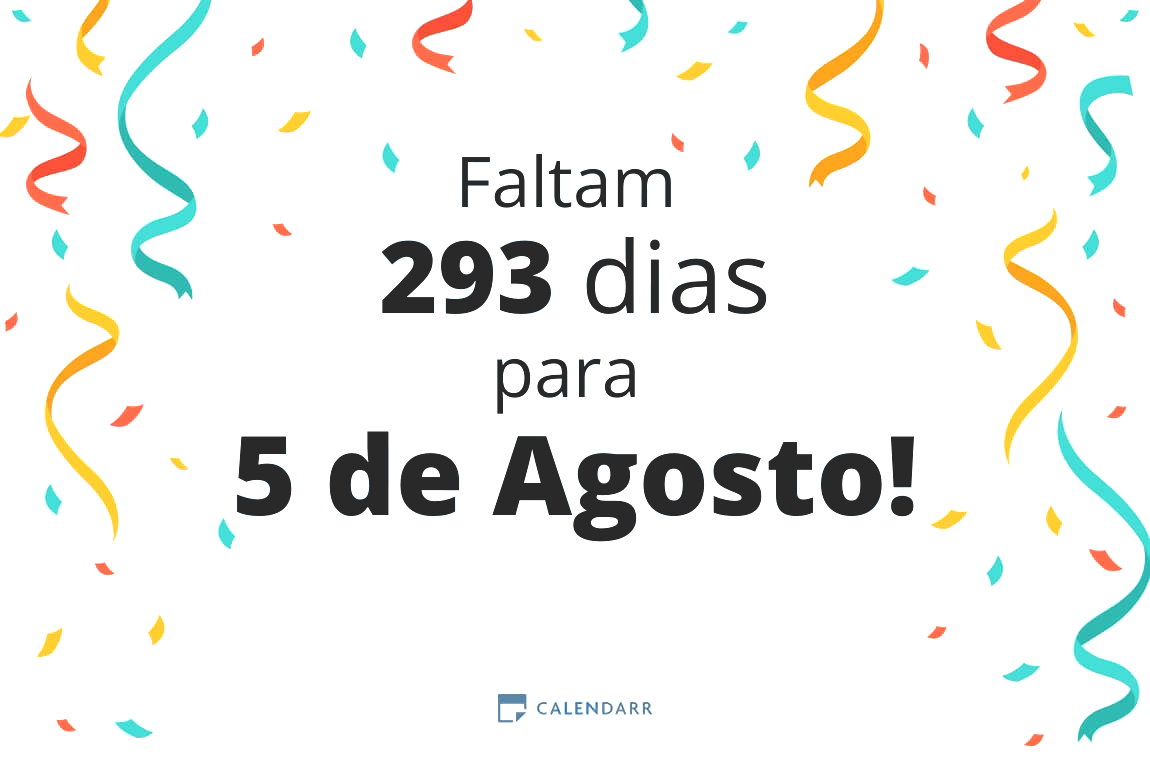 Descubra quantos dias faltam para 5 de Agosto - Calendarr