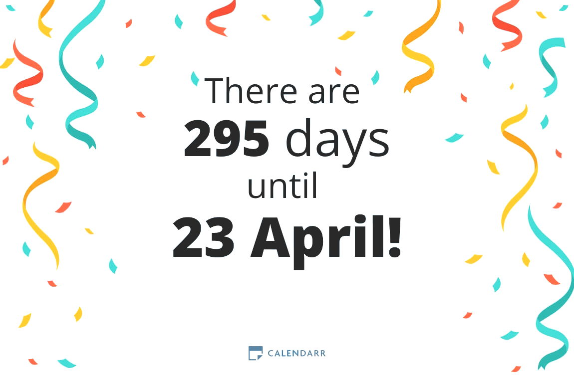 How many days until 23 April Calendarr