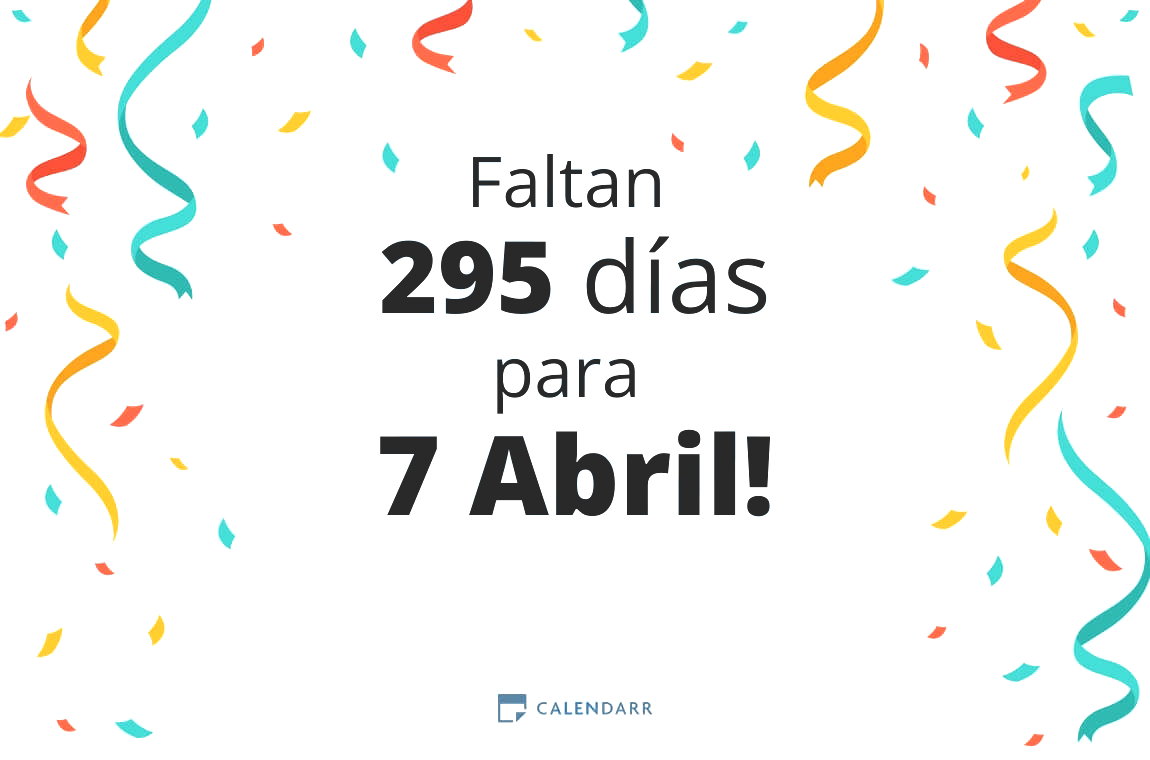 Descubre cuántos días faltan para 7 Abril - Calendarr