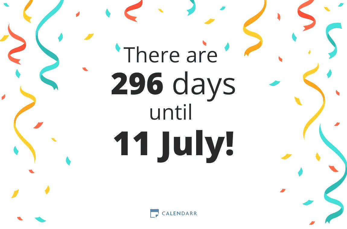 How many days until 11 July - Calendarr