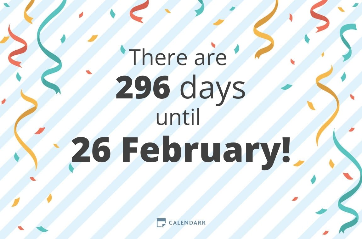 How many days until 26 February Calendarr
