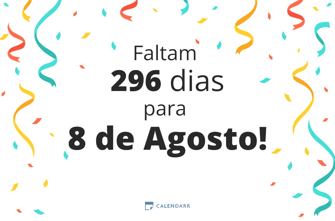 Descubra quantos dias faltam para 8 de Agosto - Calendarr