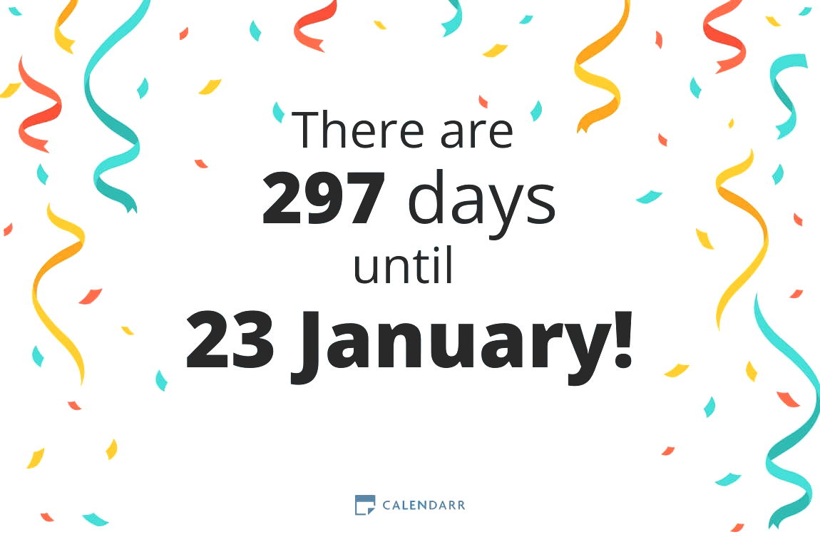 How many days until 23 January - Calendarr