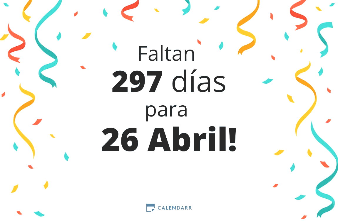 Descubre cuántos días faltan para 26 Abril - Calendarr
