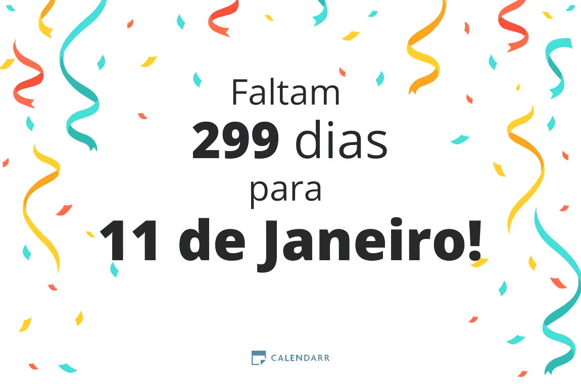 Descobre quantos dias faltam para 11 de Janeiro - Calendarr