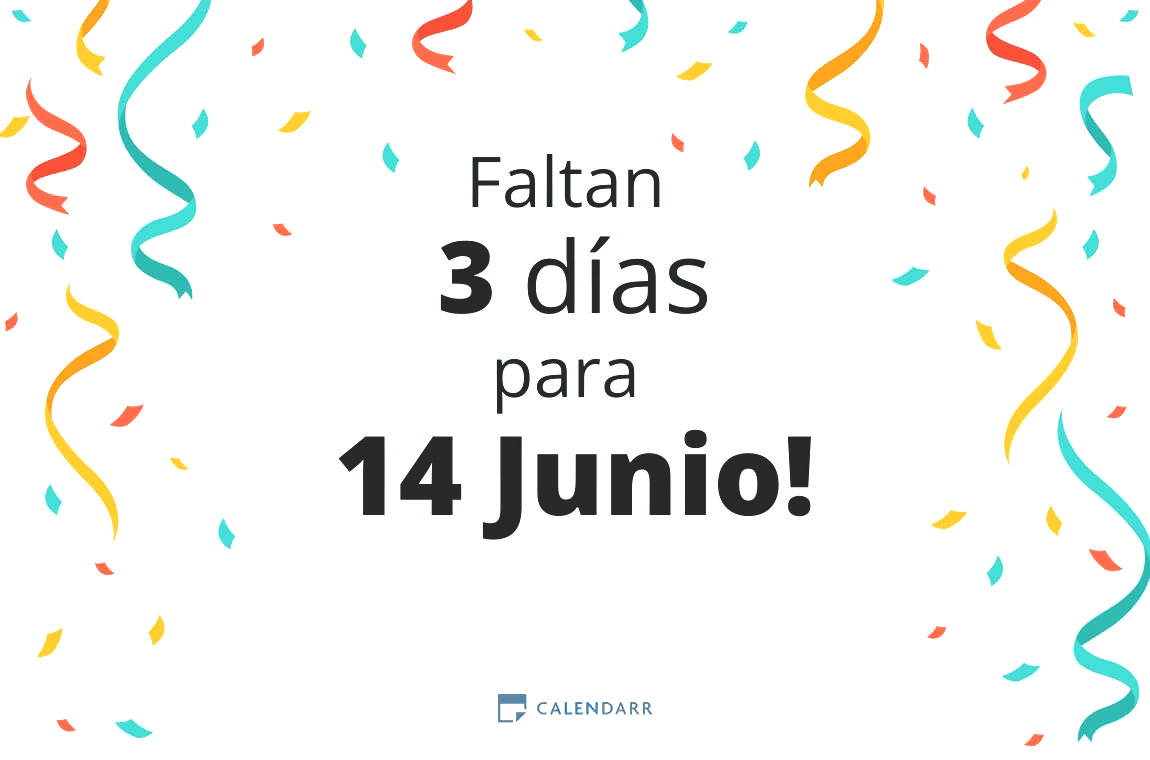 Descubre cuántos días faltan para 14 Junio - Calendarr