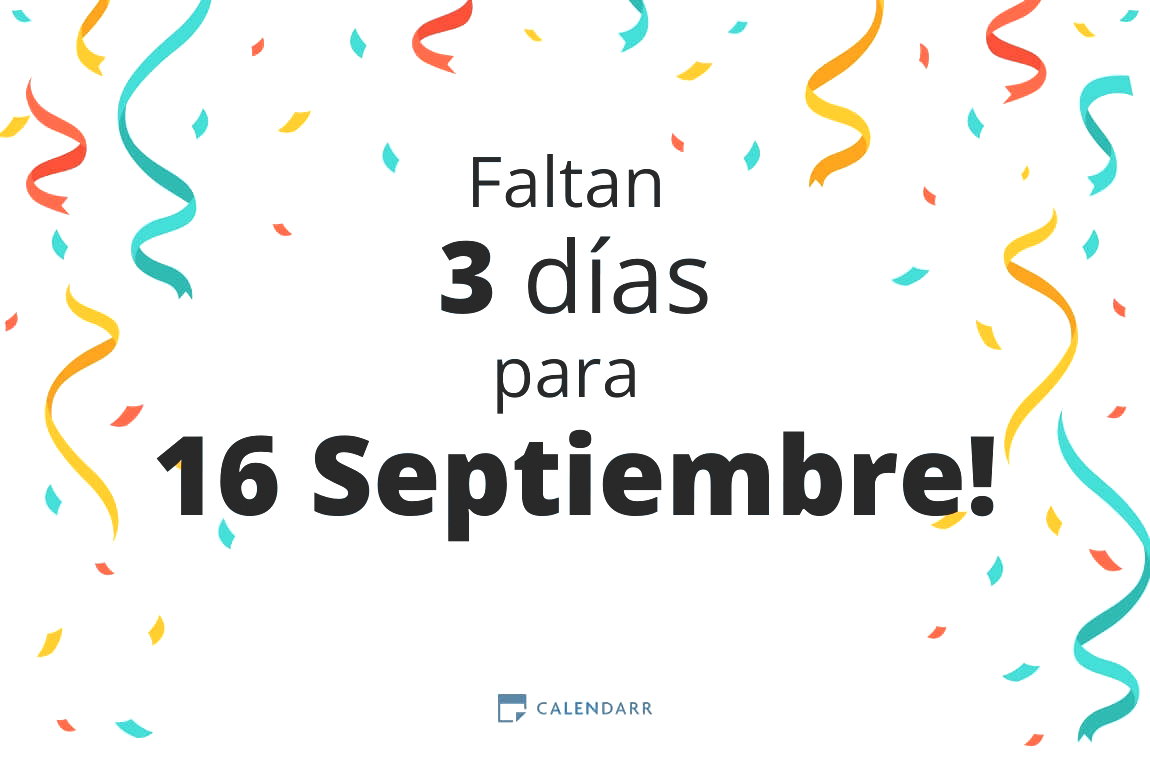 Descubre cuántos días faltan para 16 Septiembre - Calendarr