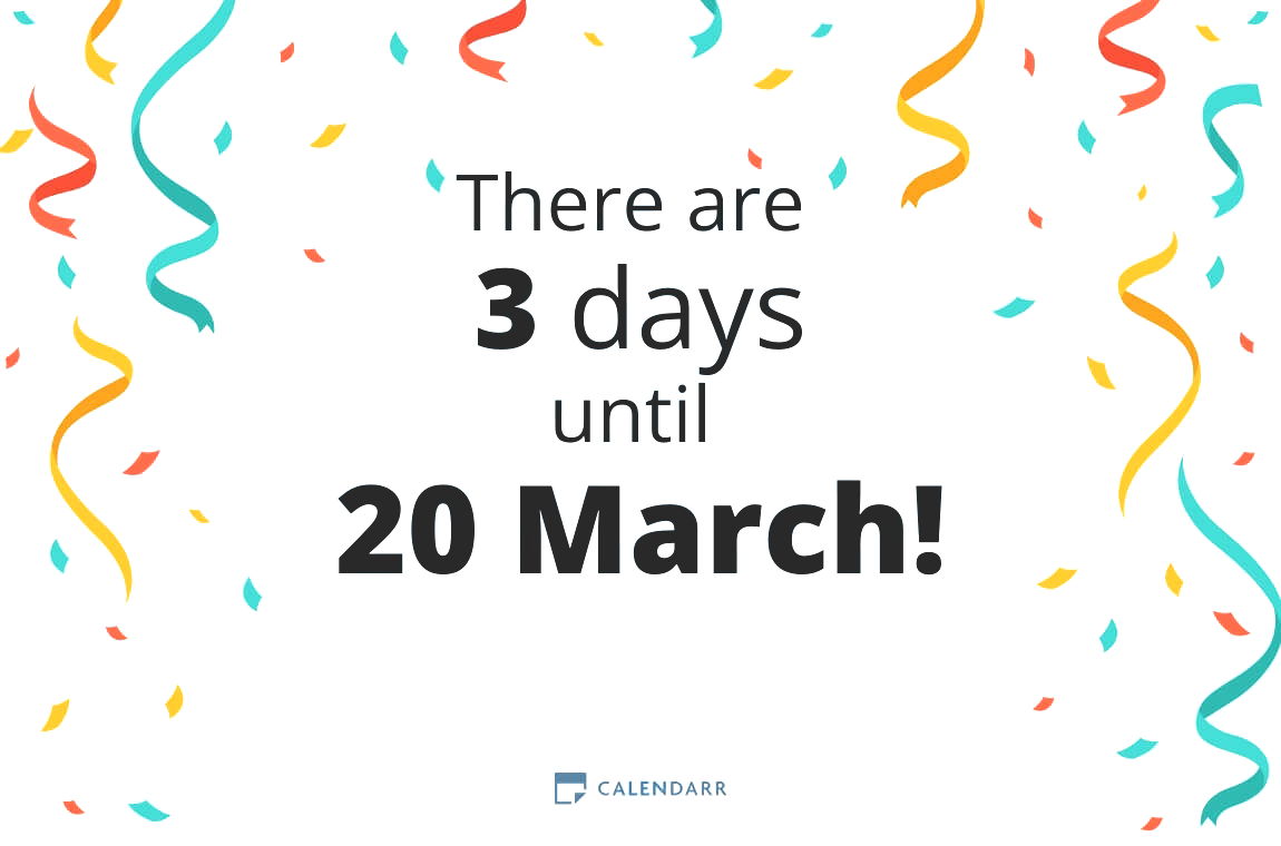 How many days until 20 March - Calendarr