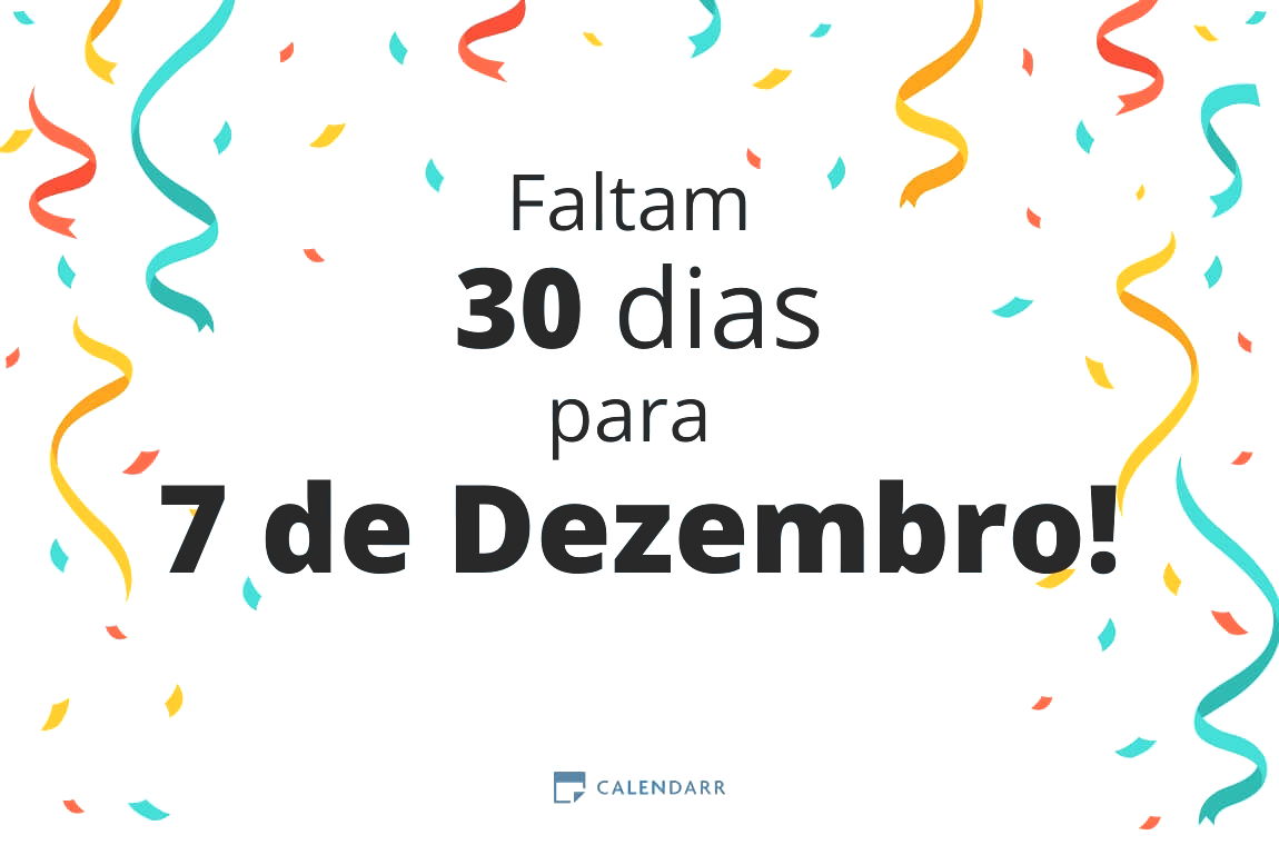 Descubra quantos dias faltam para 7 de Dezembro - Calendarr