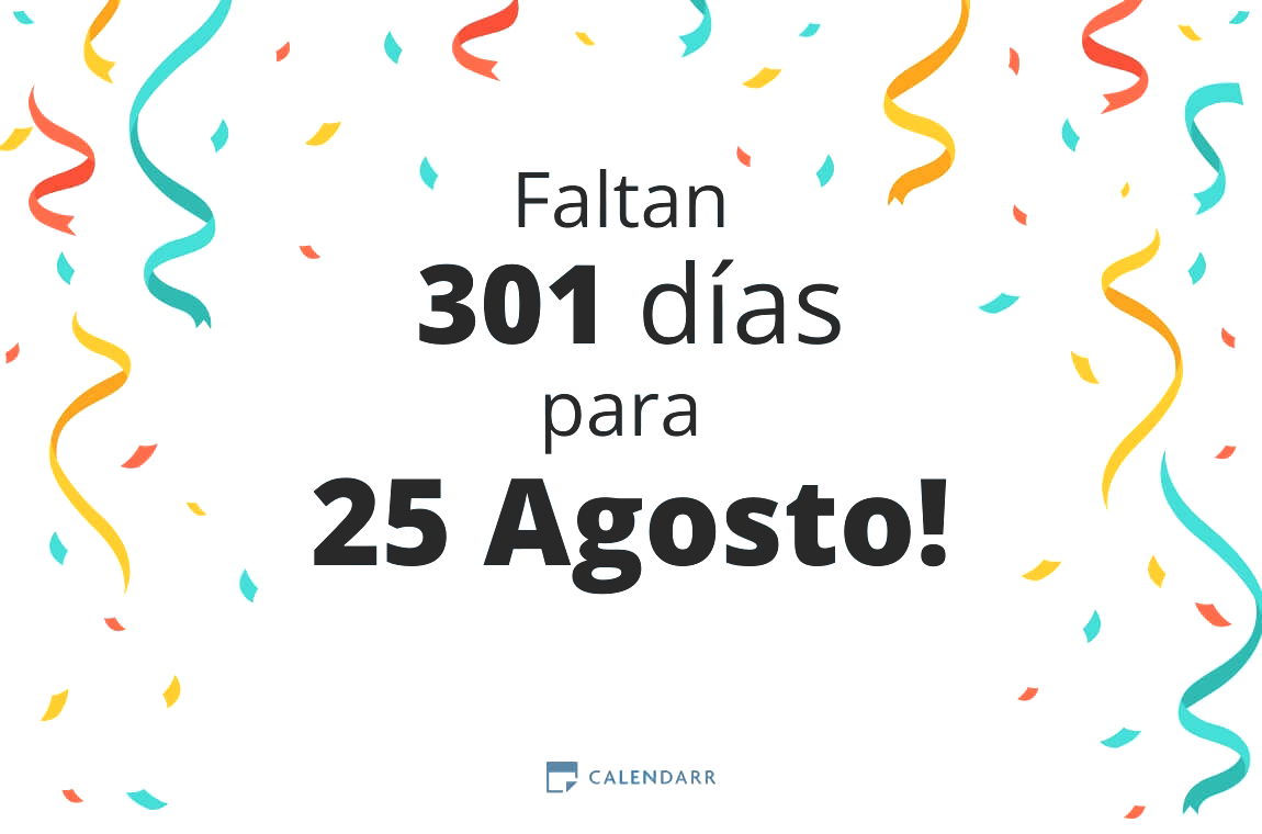 Descubre cuántos días faltan para 25 Agosto - Calendarr
