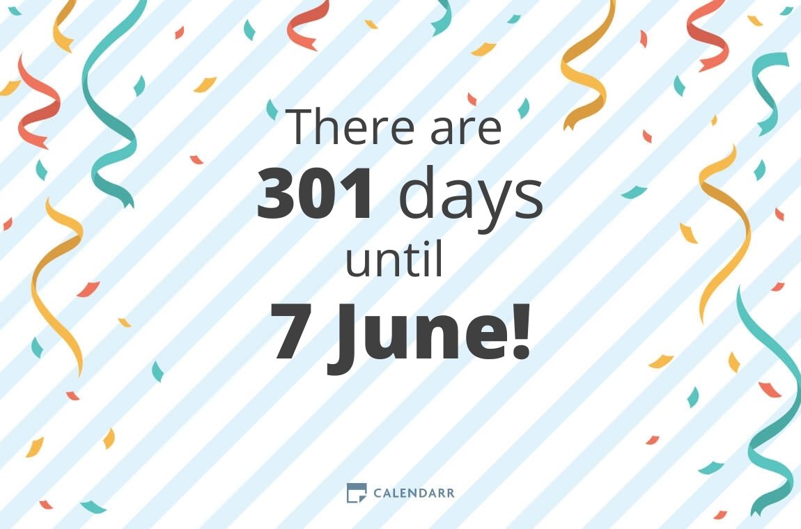 How many days until 7 June Calendarr
