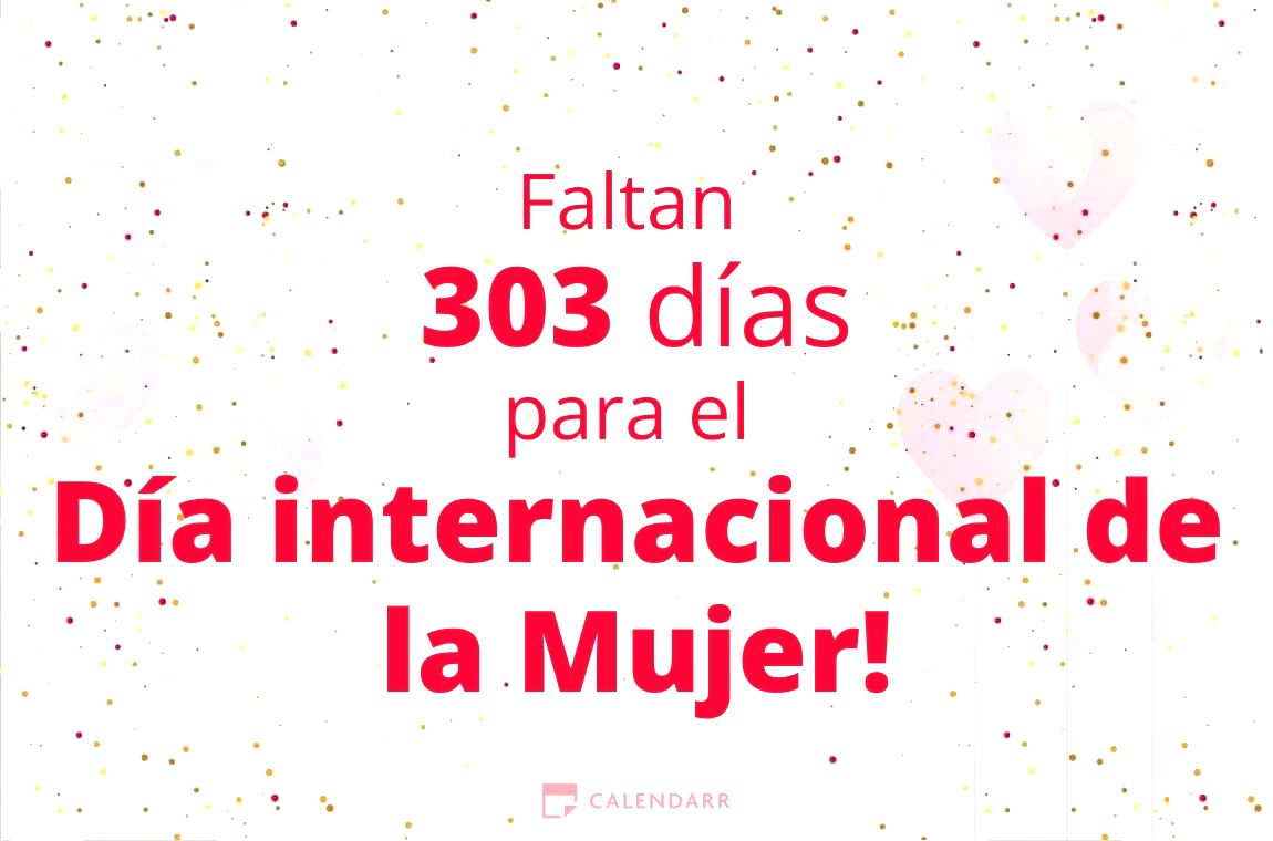 Descubre cuántos días faltan para el Día internacional de la Mujer - Calendarr