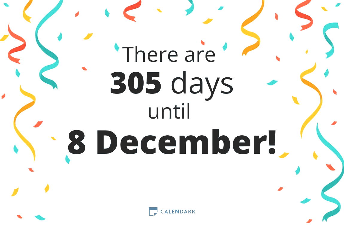 How many days until 8 December - Calendarr