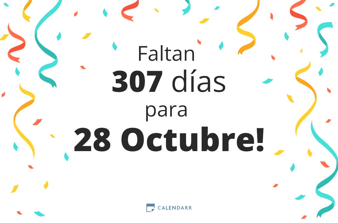 Descubre cuántos días faltan para 28 Octubre - Calendarr