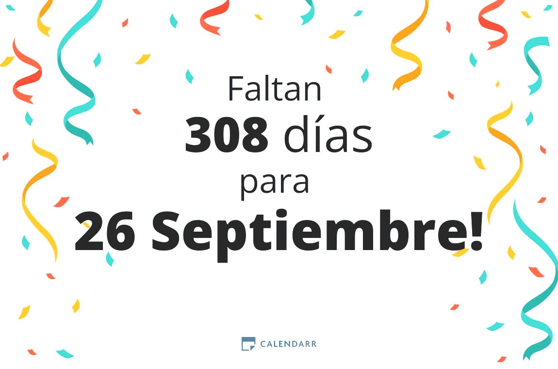 Descubre cuántos días faltan para 26 Septiembre - Calendarr