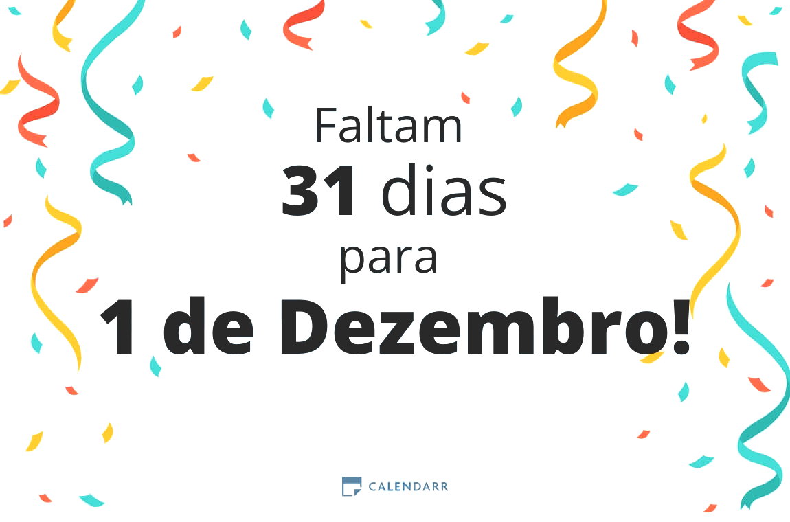 Descobre quantos dias faltam para 1 de Dezembro - Calendarr