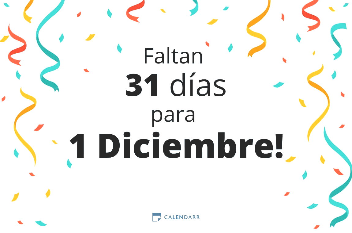 Descubre cuántos días faltan para 1 Diciembre - Calendarr