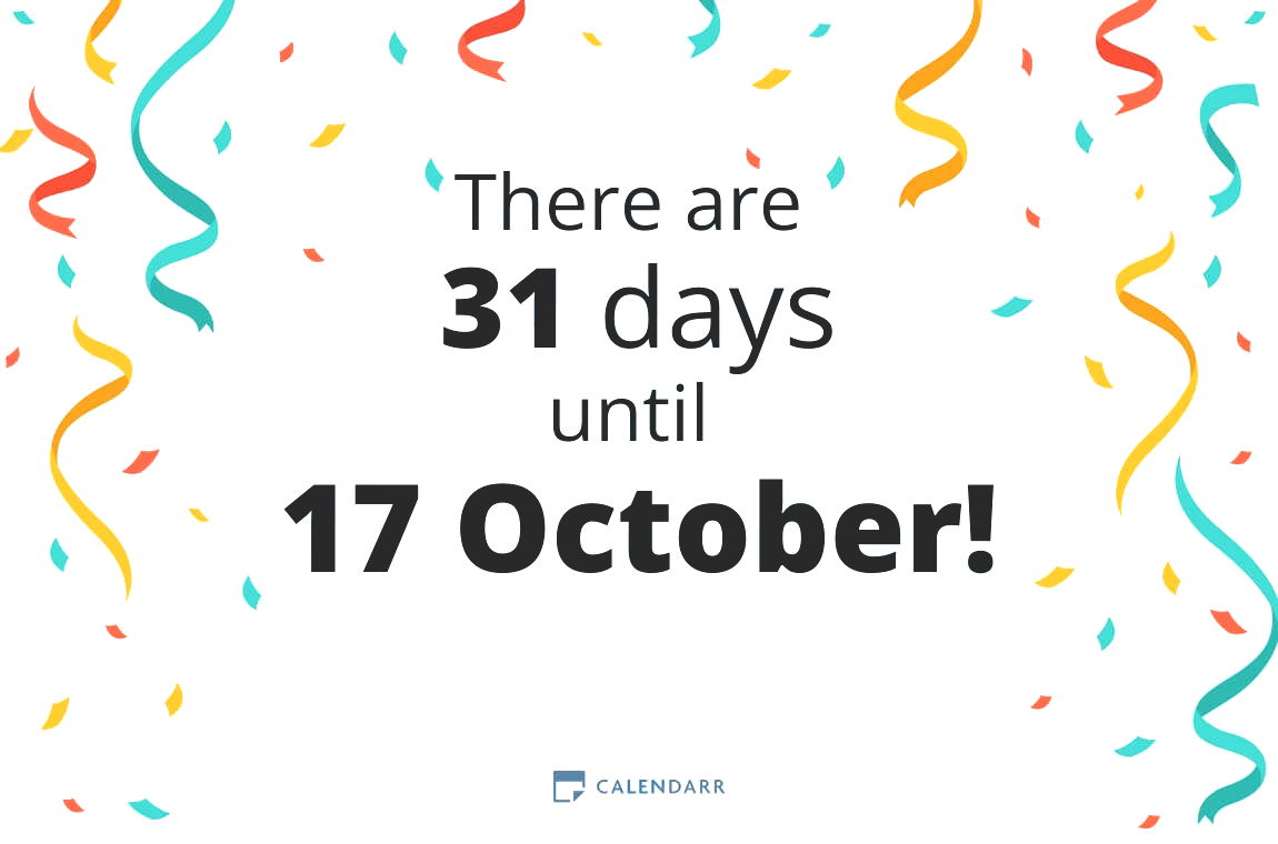 How many days until 17 October - Calendarr