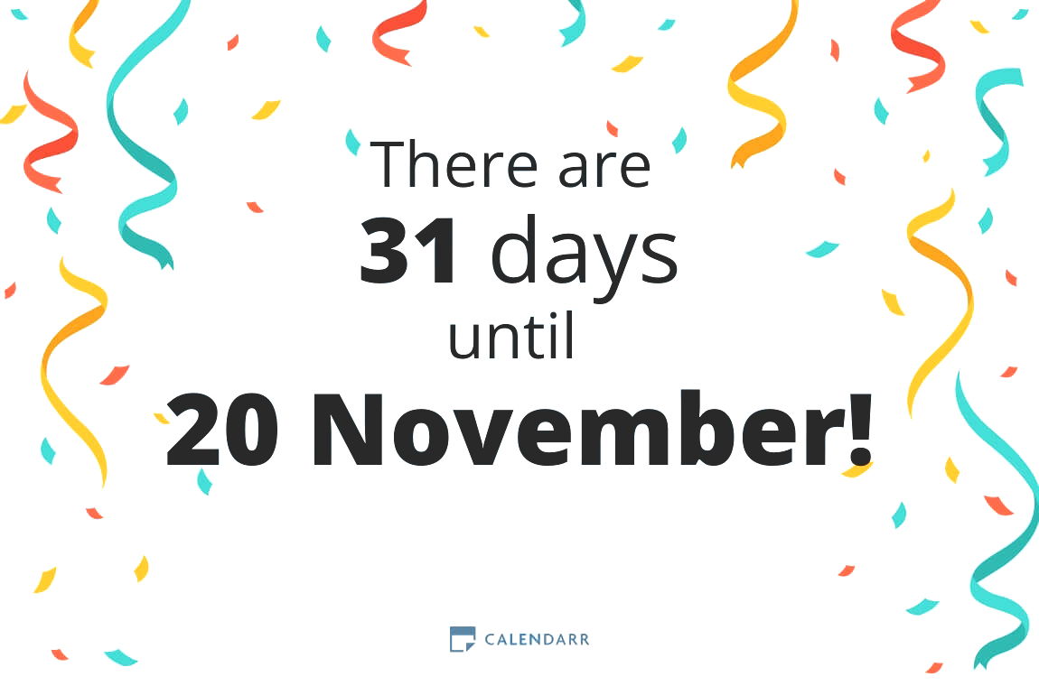 How many days until 20 November - Calendarr