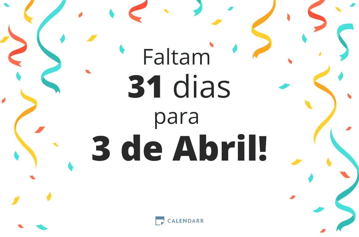 Descubra quantos dias faltam para 3 de Abril - Calendarr