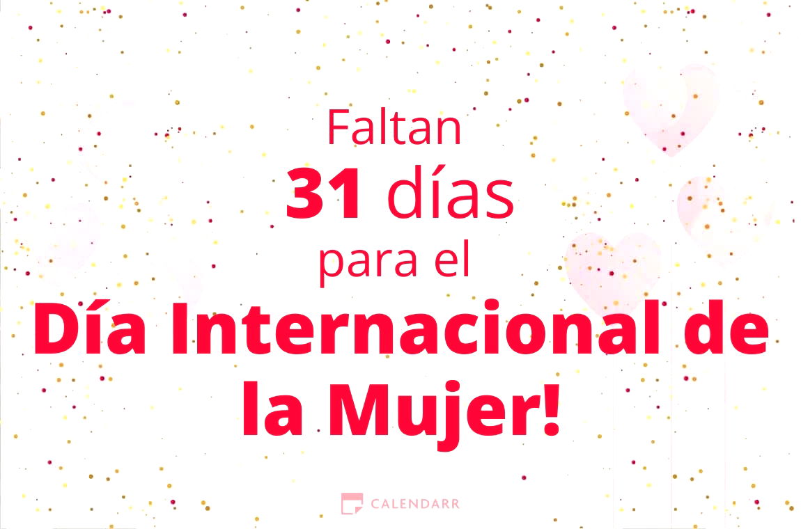 Descubre cuántos días faltan para  el Día Internacional de la Mujer - Calendarr