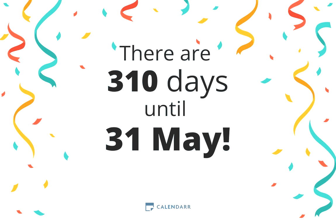 How many days until 31 May - Calendarr